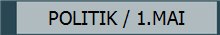 POLITIK / 1.MAI